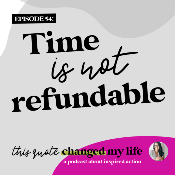 Time Is Not Refundable – Use Your Time Intentionally